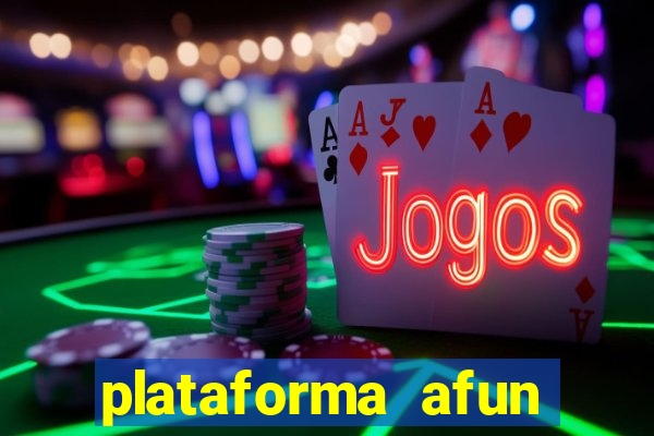 plataforma afun paga mesmo